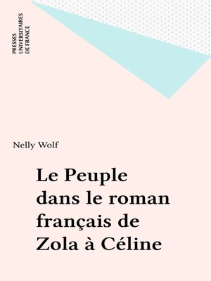 cover image of Le Peuple dans le roman français de Zola à Céline